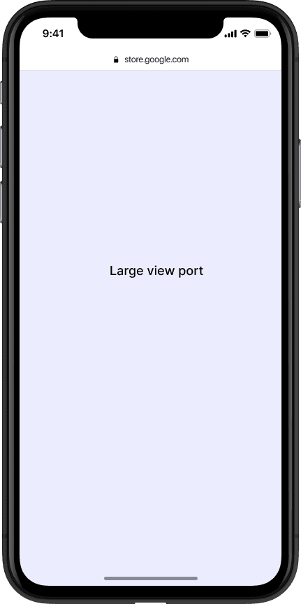 Large viewport